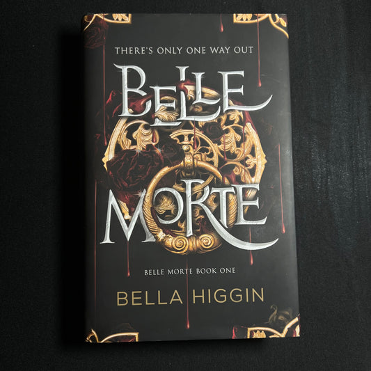 Belle Morte By Bella Higgin