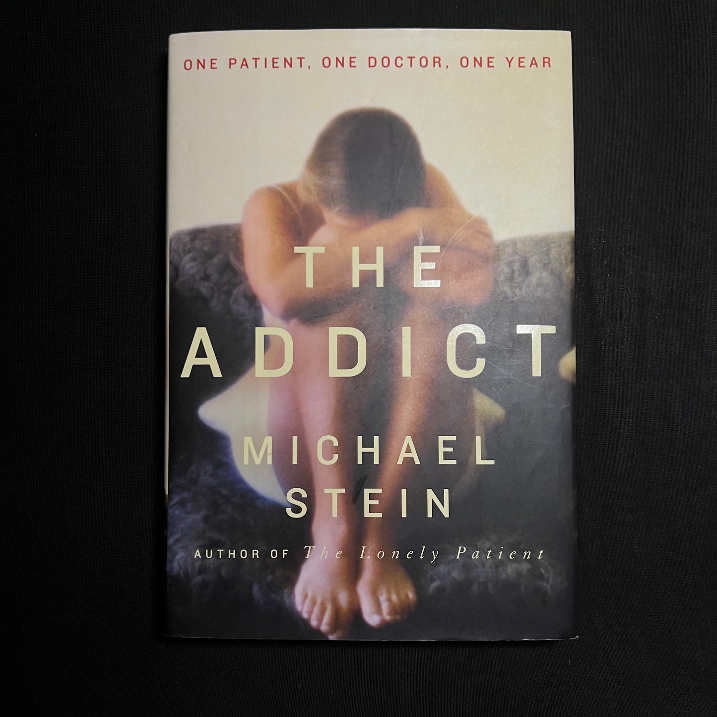 The Addict By Michael Stein