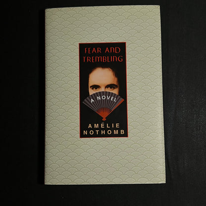 Fear and Trembling by Amelie Nothomb