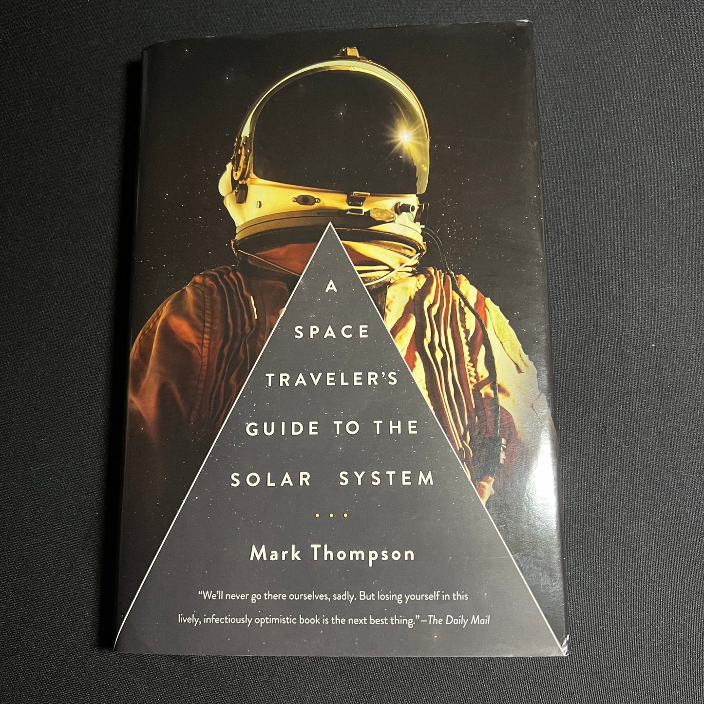 A Space Traveler's Guide To The Solar System by Mark Thompson