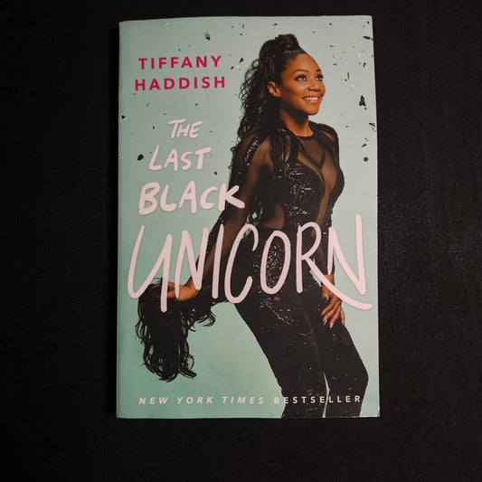 The Last Black Unicorn By Tiffany Haddish