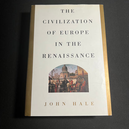 La civilización de Europa en el Renacimiento, de John Hale